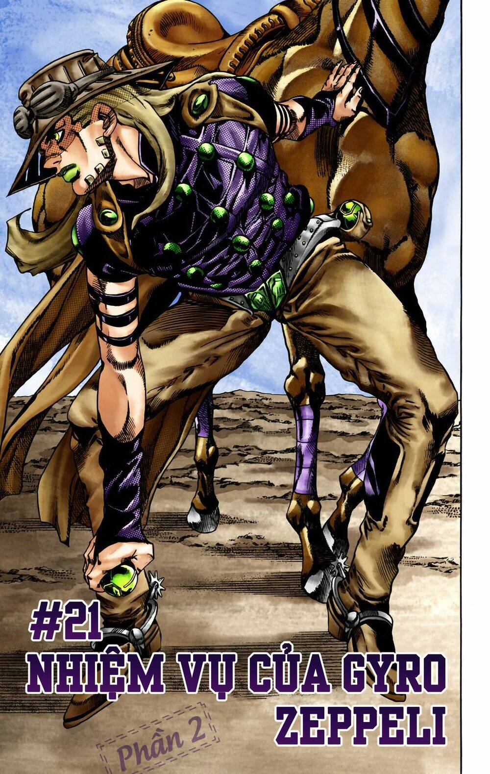 cuộc phiêu lưu bí ẩn phần 7: steel ball run chapter 21: nhiệm vụ của gyro zeppeli (phần 2) - Next chapter 22: - kẻ khủng bố từ vương quốc xa xôi (phần 1)