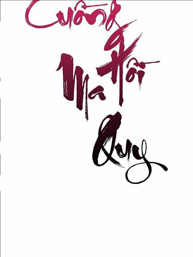 cuồng ma tái thế Chapter 11 - Next Chapter 12