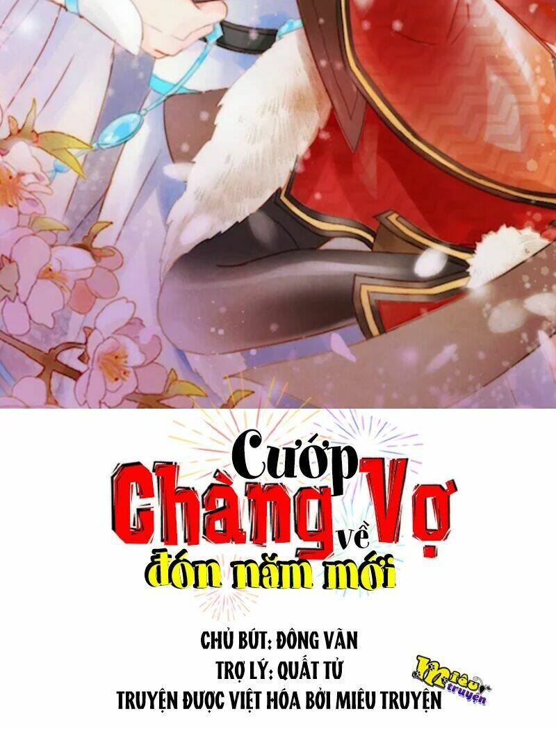 Cướp Chàng Vợ Về Đón Năm Mới Chapter 10 - Trang 2