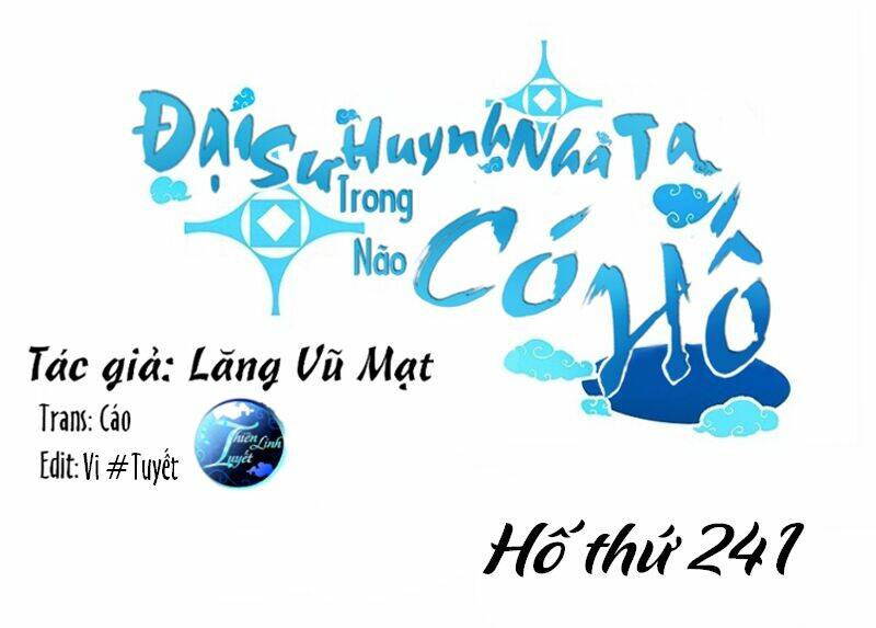 đại sư huynh nhà tui bị não chapter 241 - Trang 2