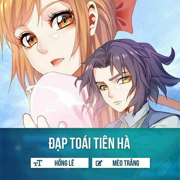 đạp toái tiên hà chapter 17 - Trang 2