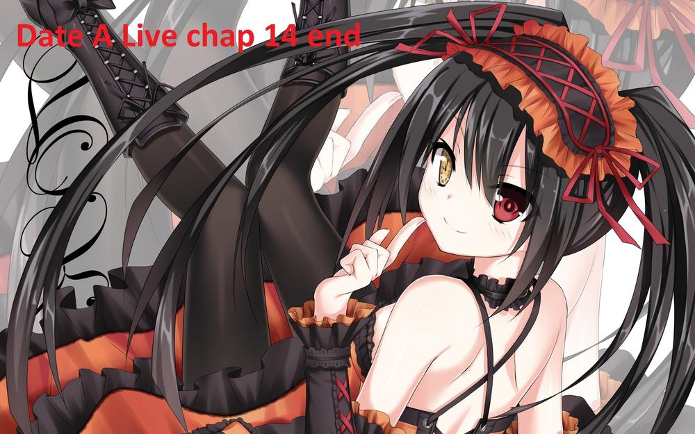 date a live 1 chương 14 - Next chương 15