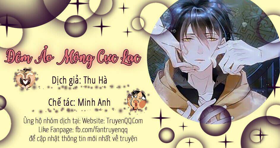 Đêm Ảo Mộng Cực Lạc Chapter 17 - Trang 2