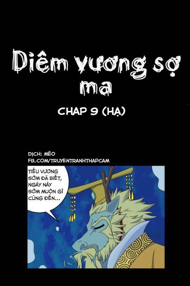 diêm vương sợ ma chương 9.5 - Next chương 10