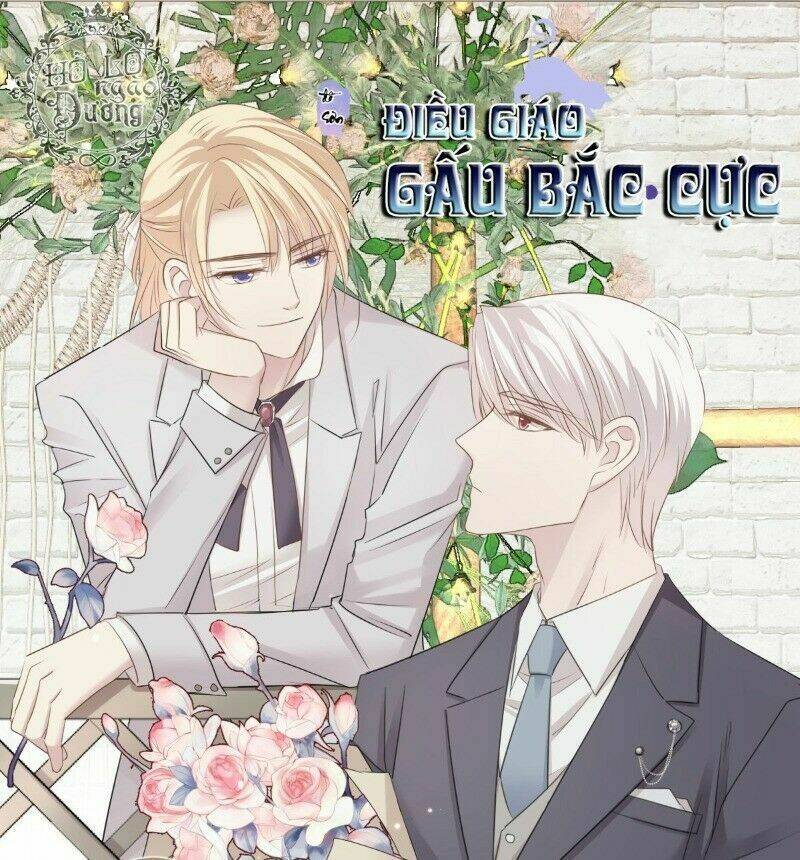 Điều Giáo Gấu Bắc Cực Chapter 38 - Trang 2