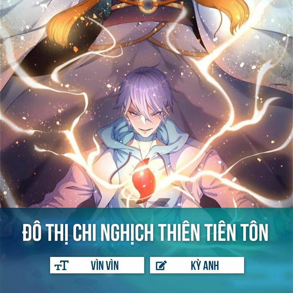 đô thị chi nghịch thiên tiên tôn chapter 7 - Next chapter 8