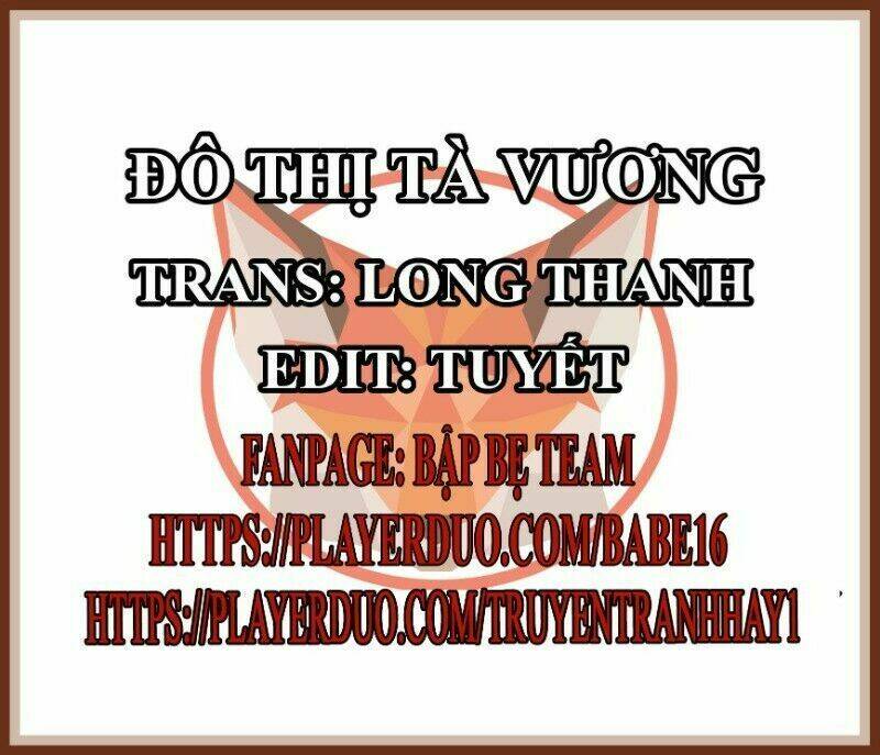 đô thị tà vương Chapter 55 - Trang 2