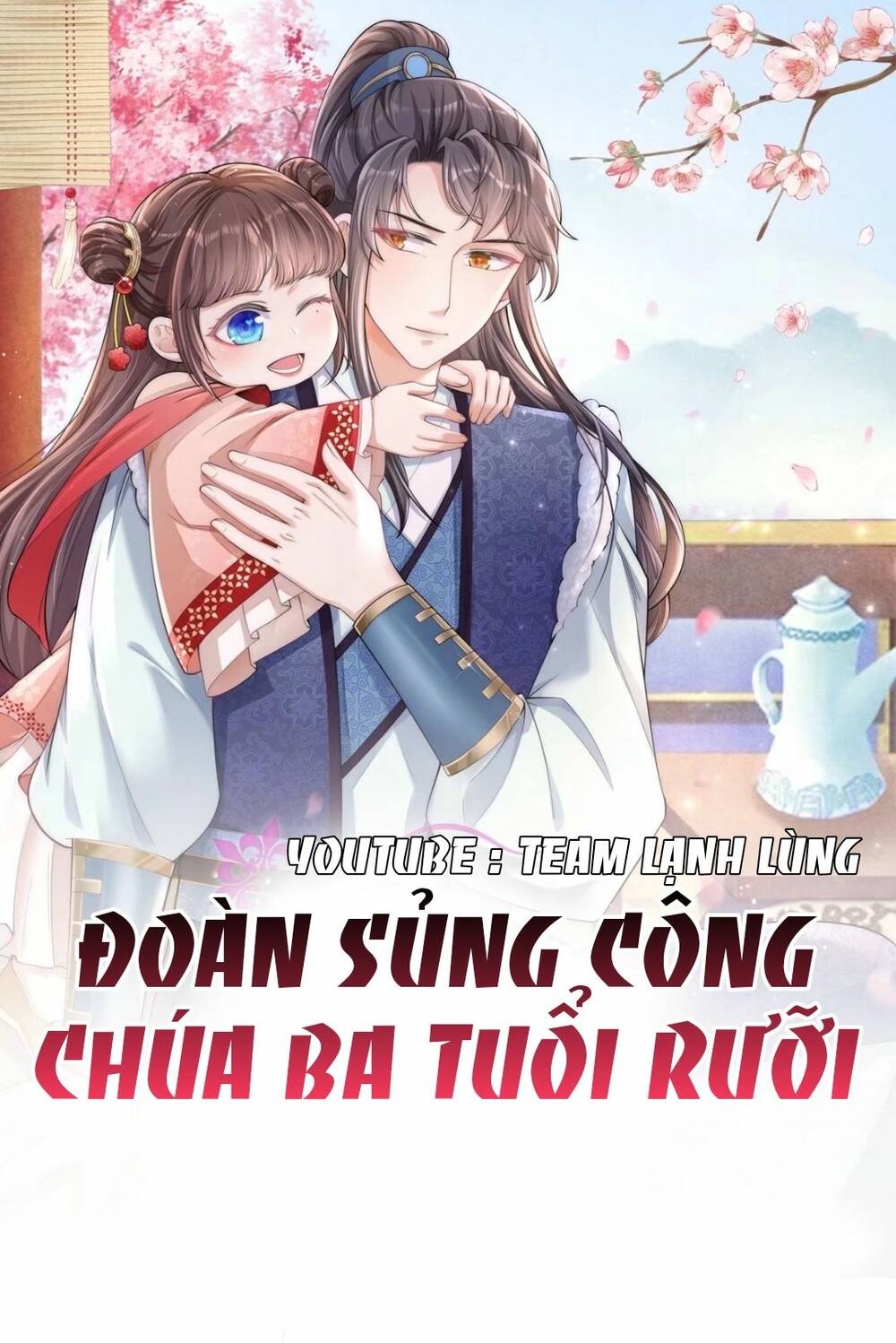 đoàn sủng công chúa ba tuổi rưỡi Chapter 1 - Next Chapter 2