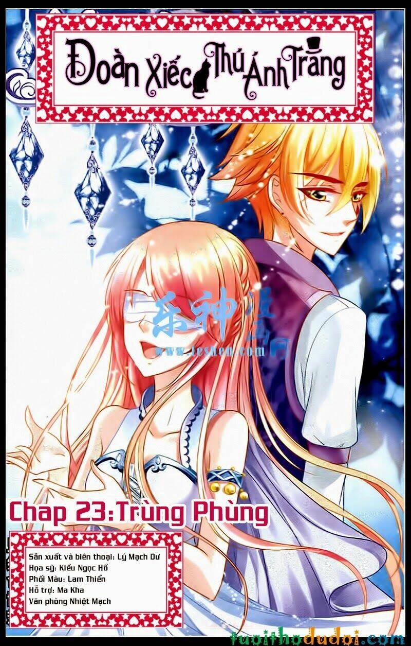 Đoàn Xiếc Thú Ánh Trăng Chapter 23 - Trang 2