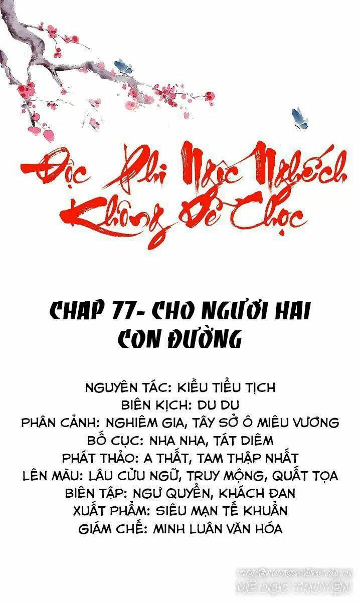 độc phi ngu ngốc không thể chọc chapter 77 - Next Chapter 78