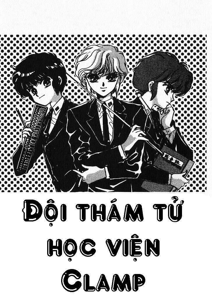 Đội Thám Tử Học Viện Clamp Chapter 1 - Next Chapter 2