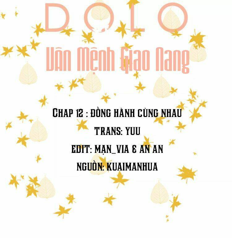 Dolo Mệnh Vận Giao Nang Chapter 12 - Trang 2