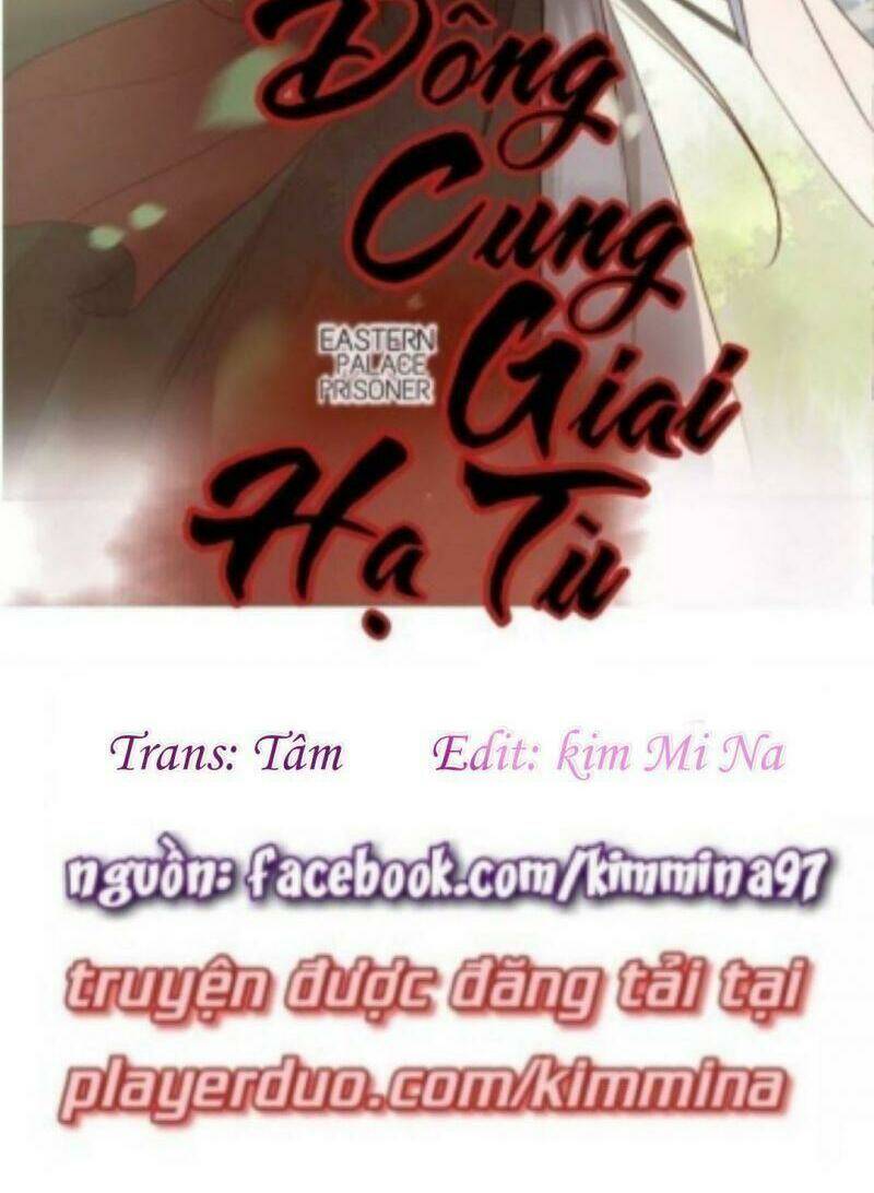 Đông Cung Giai Hạ Tù Chapter 19 - Trang 2