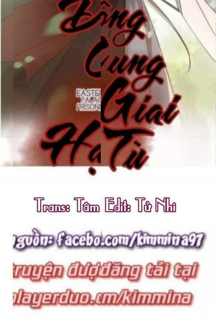 Đông Cung Giai Hạ Tù Chapter 29 - Trang 2