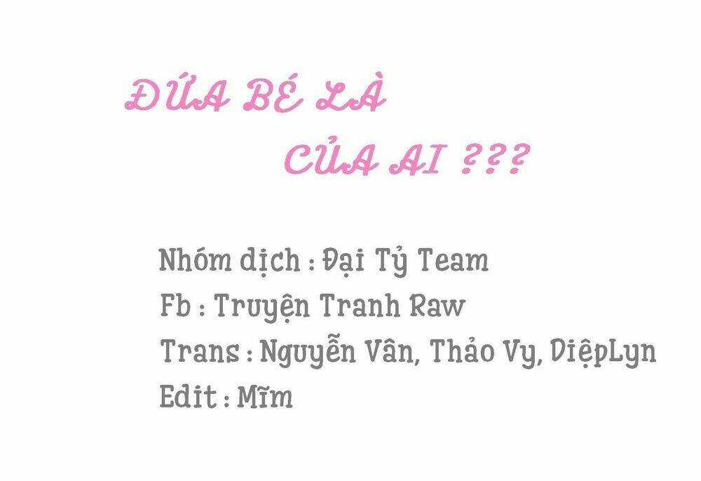 đứa bé là của ai ???? chương 26 - Next chương 27