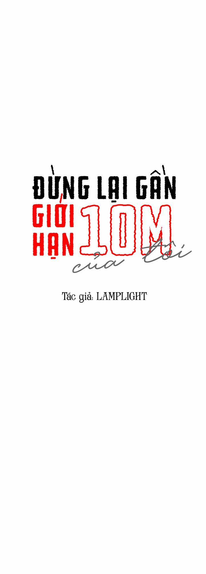 đừng lại gần giới hạn 10m của tôi chapter 32 - Trang 2