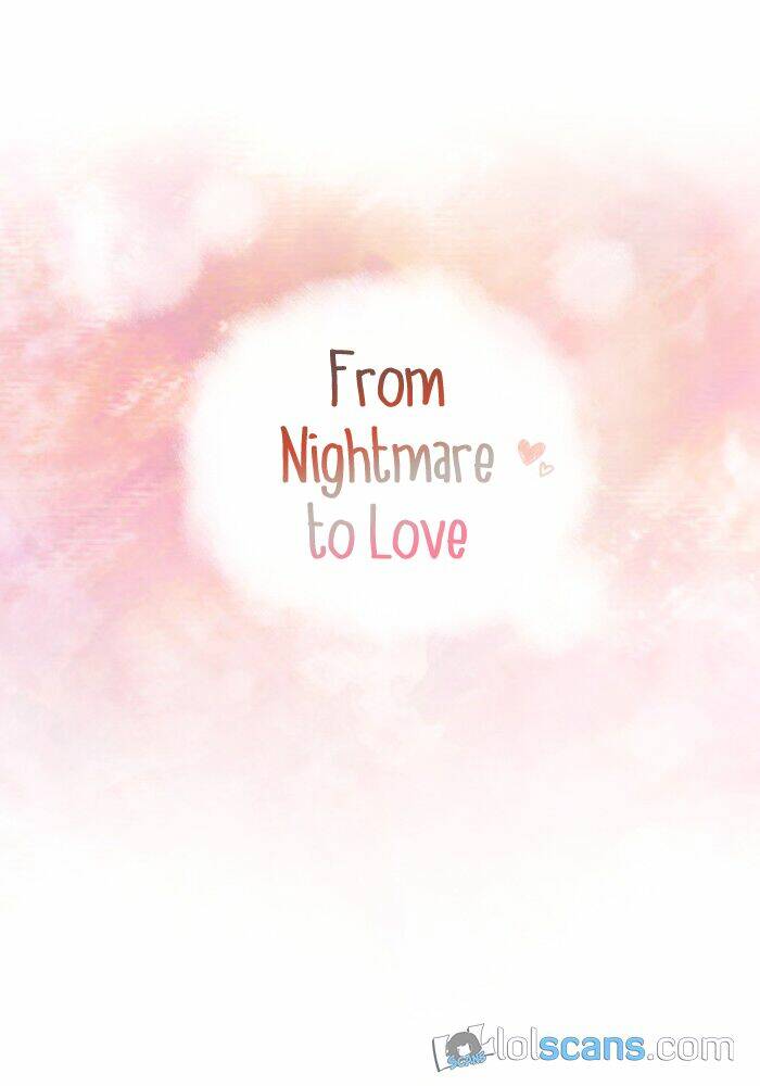 from nightmare to love chương 4 - Trang 2