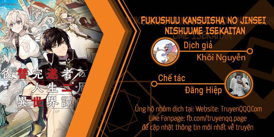 fukushuu kansuisha no jinsei nishuume isekaitan chương 19.5 - Trang 2