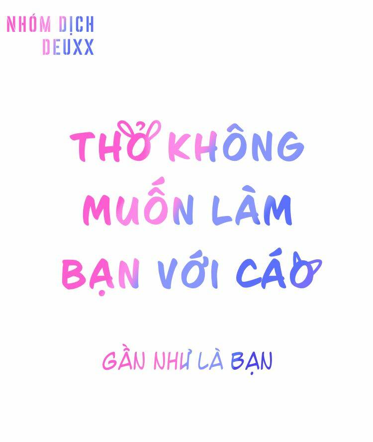 Gần Như Là Bạn Chapter 19 - Next Chapter 20