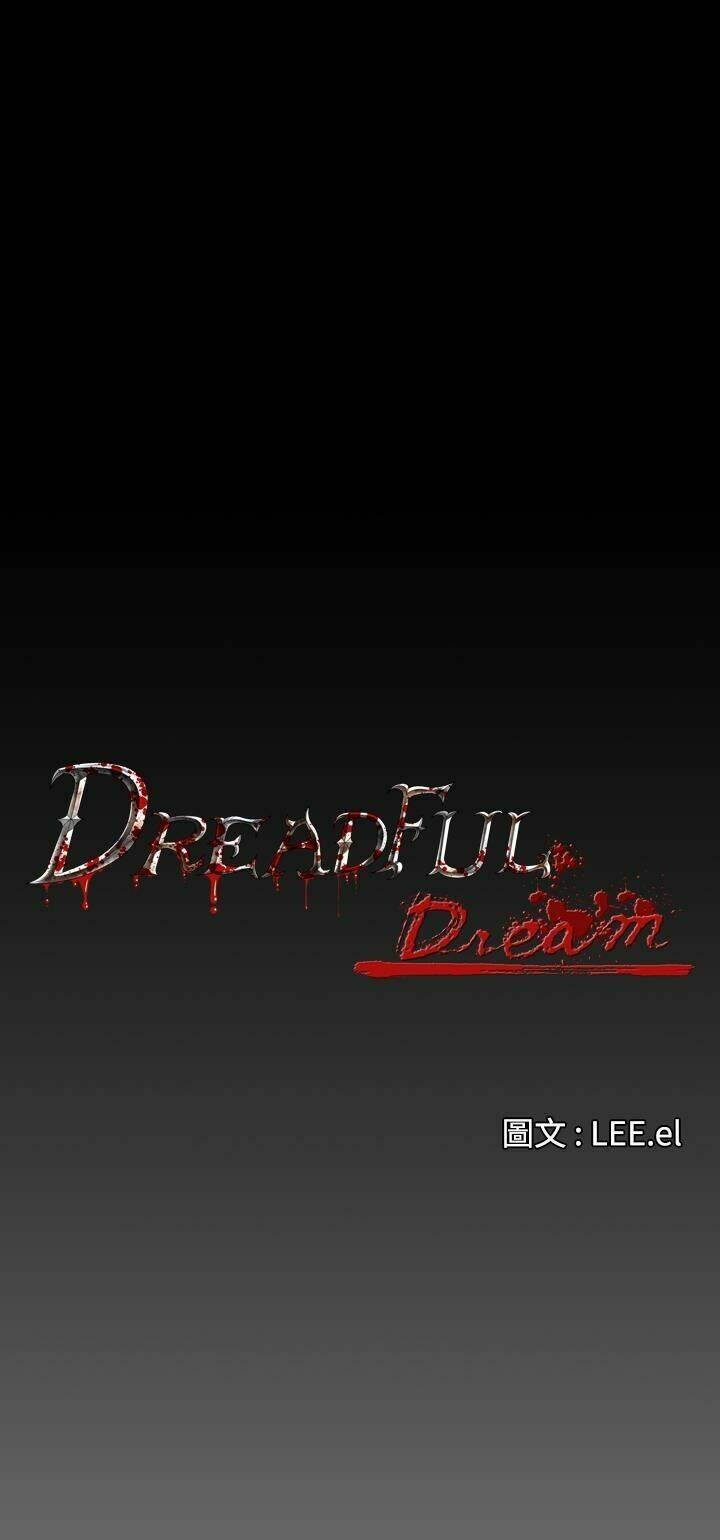 Giấc Mơ Khủng Khiếp - Deadful Dream Chapter 4 - Trang 2