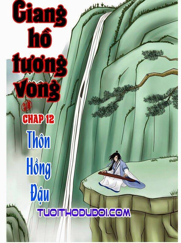 Giang Hồ Tương Vong Chapter 12 - Trang 2