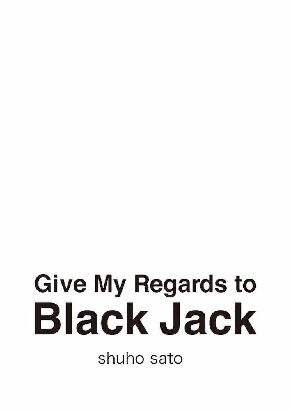 give my regards to black jack Chapter 16 - Next Chapter 17