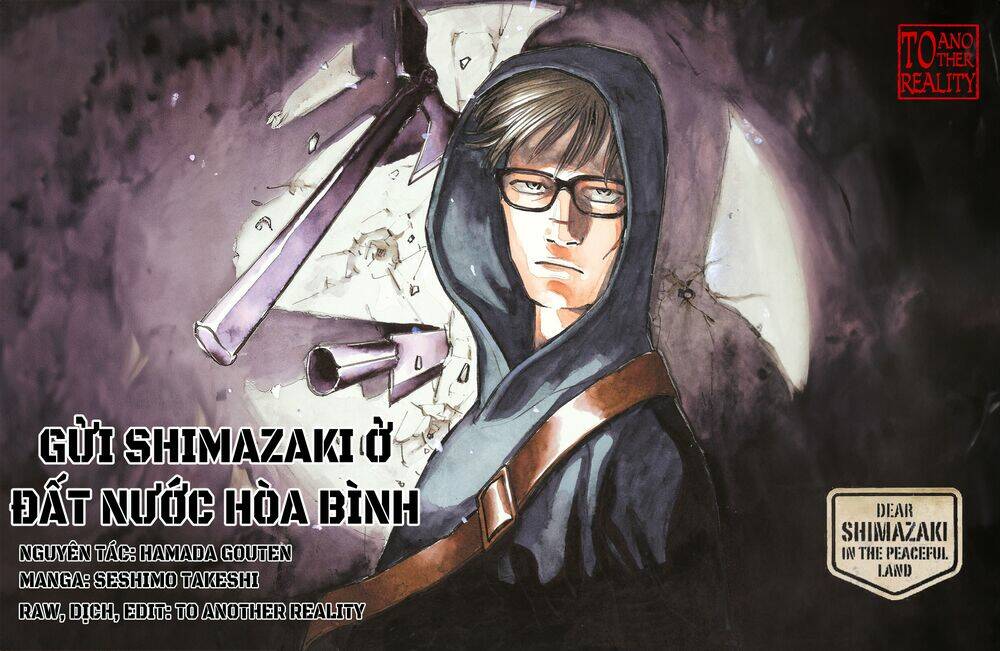 gửi shimazaki ở đất nước hòa bình chapter 4 - Trang 2