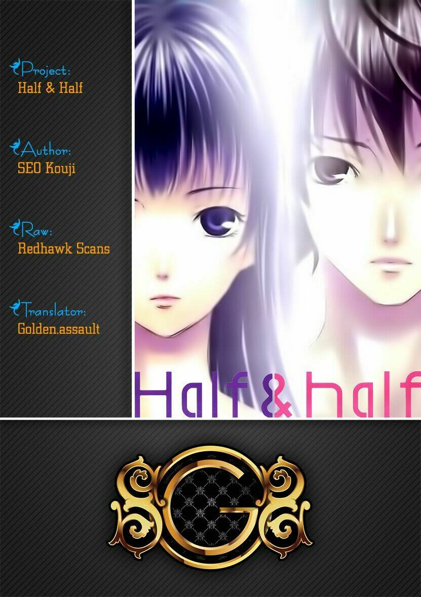 Half & Half Chapter 2 - Trang 2