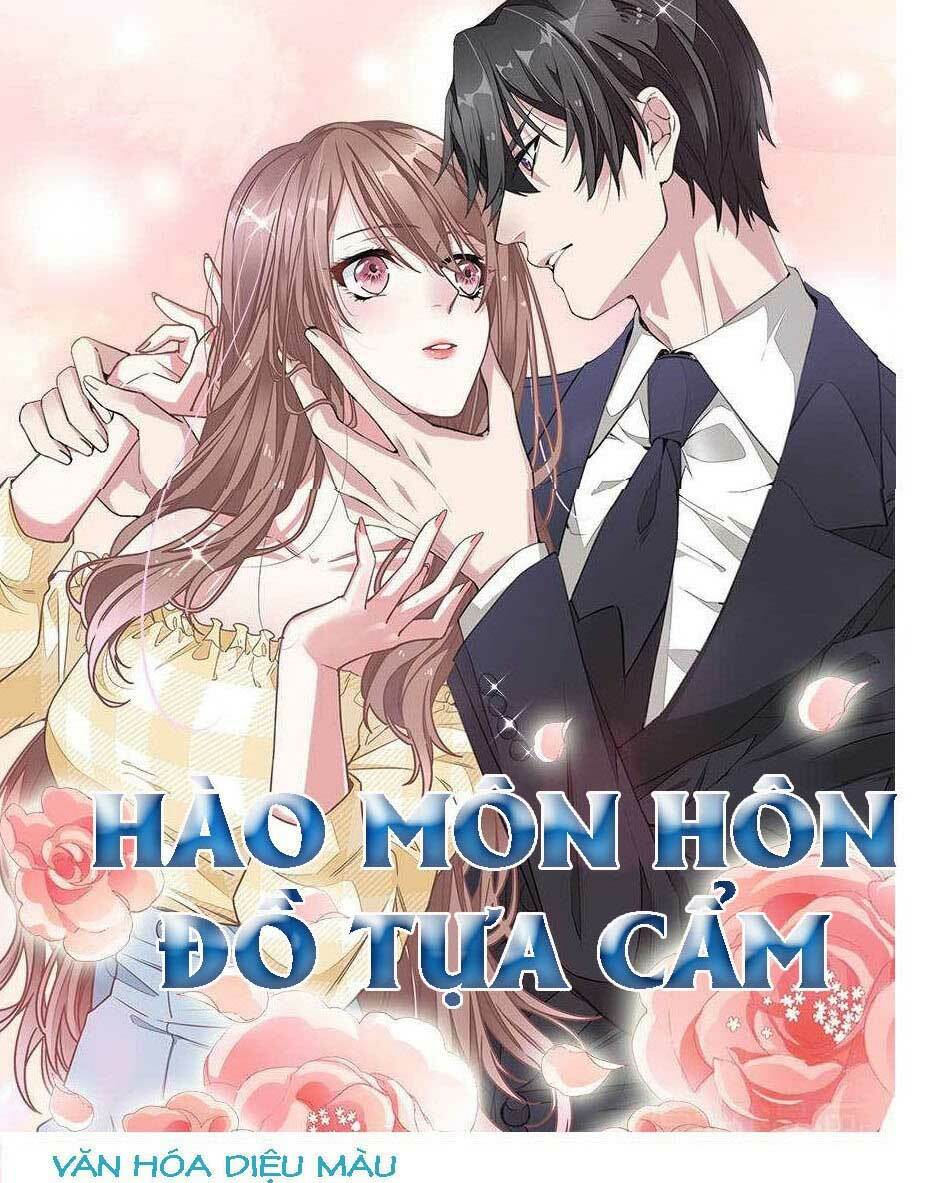 Hào Môn Hôn Đồ Tựa Cẩm Chapter 3 - Trang 2