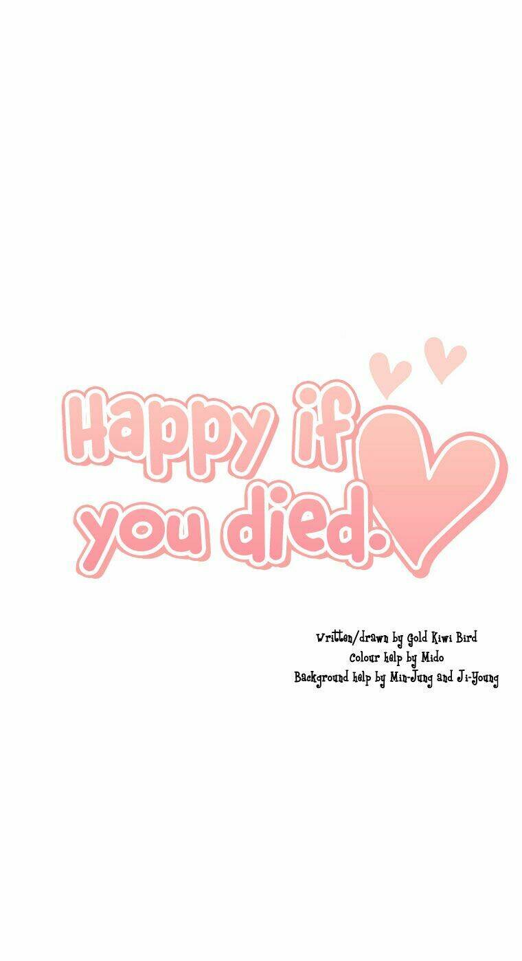 Happy if you died Chapter 1 - Next Chapter 2