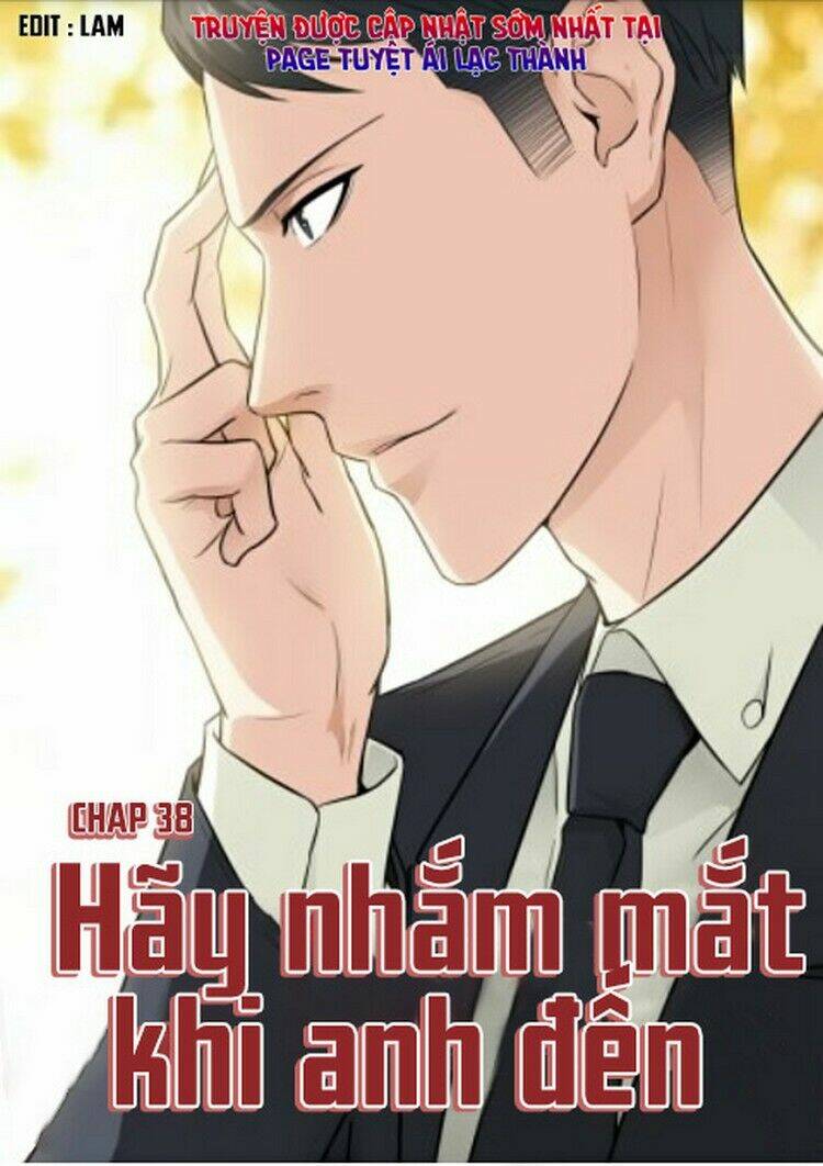 Hãy Nhắm Mắt Khi Anh Đến Chapter 38 - Trang 2