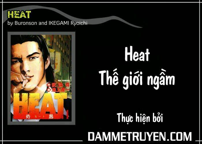 Heat - Thế Giới Ngầm Chapter 50 - Next Chapter 51