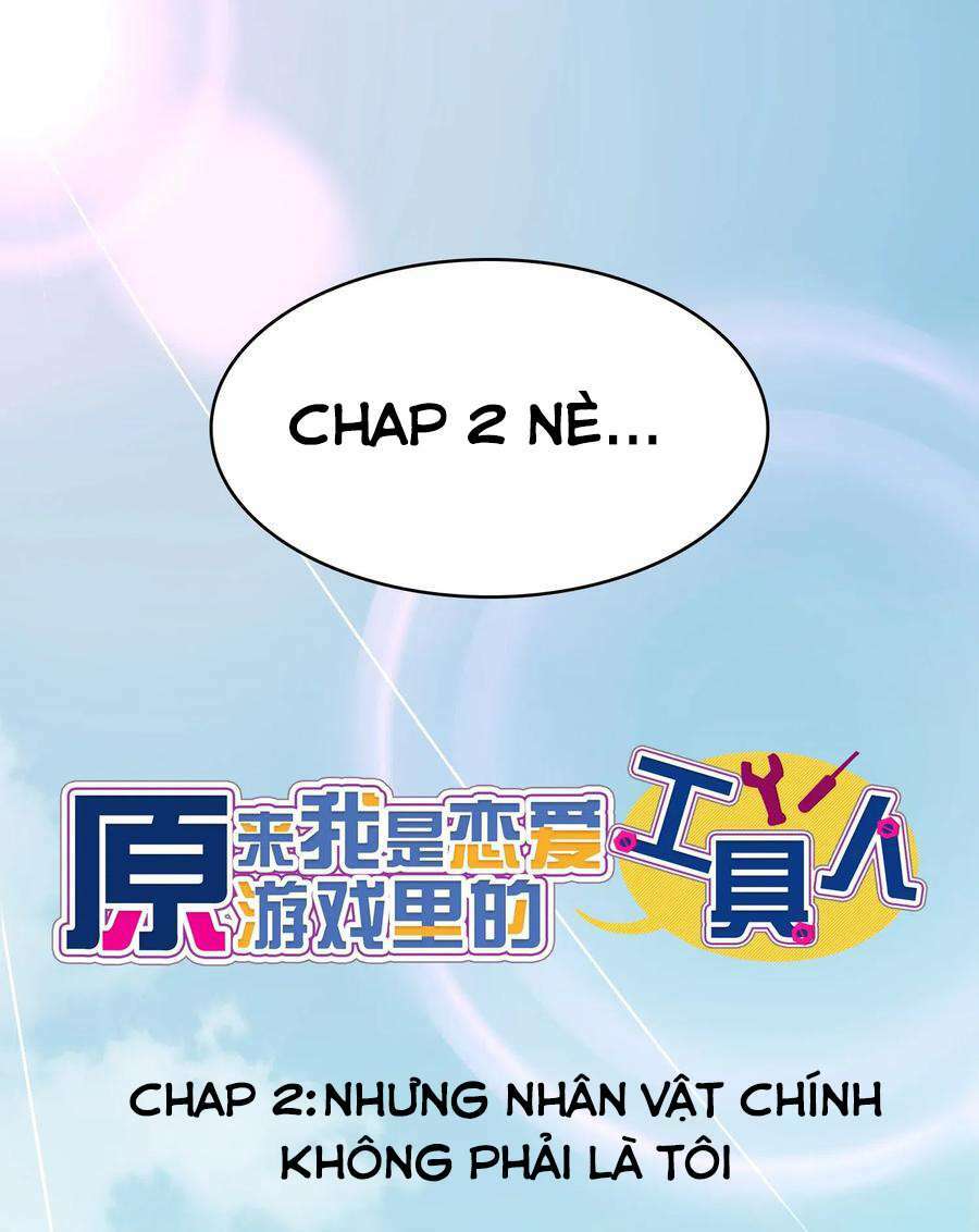 hóa ra tôi là công cụ trong game tình yêu chap 2 :nhưng nhân vật chính không phải là tôi - Next chap 3: em nói anh không có kết cục tốt