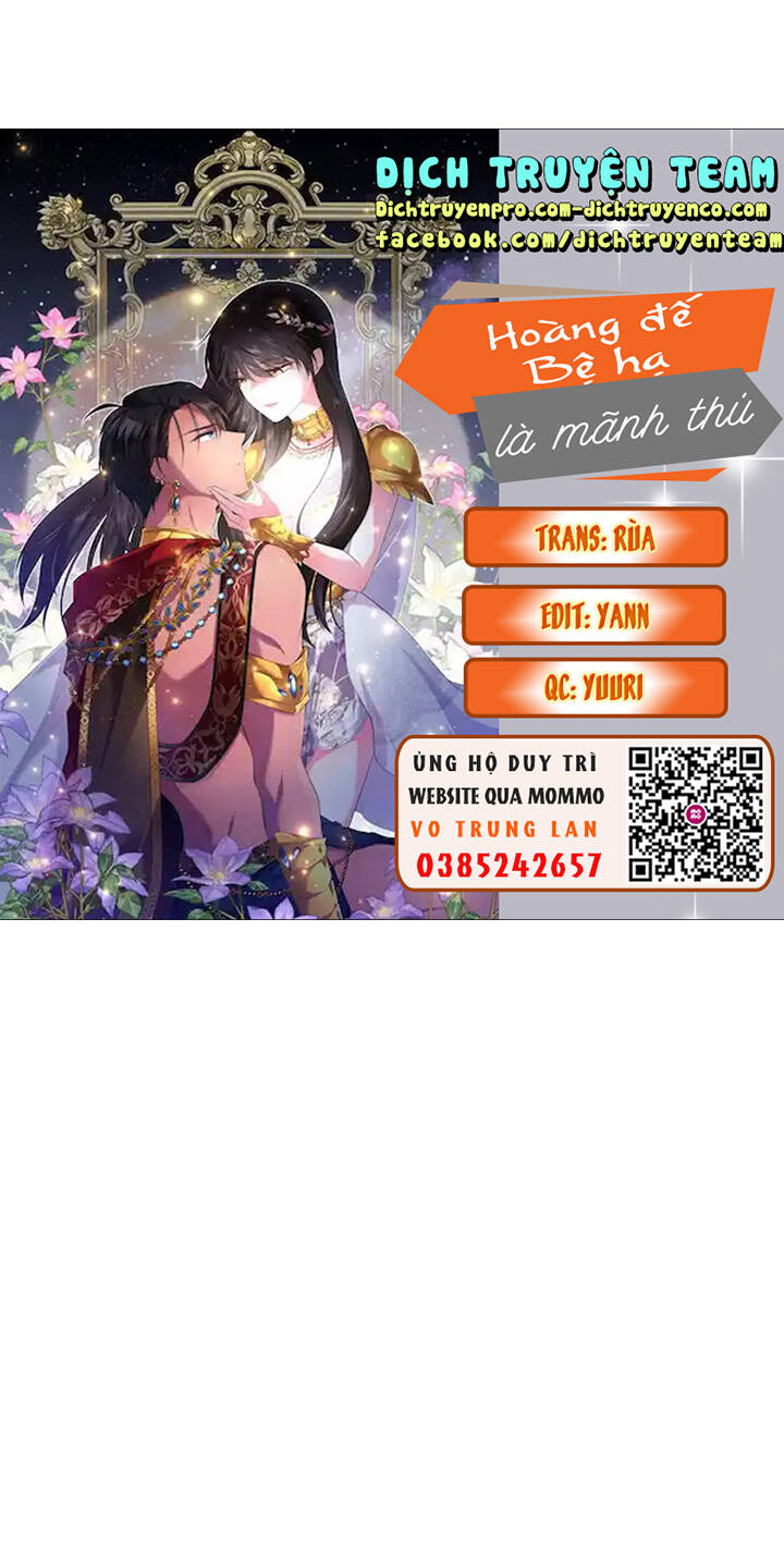 hoàng đế bệ hạ là mãnh thú chapter 48 - Next Chapter 49