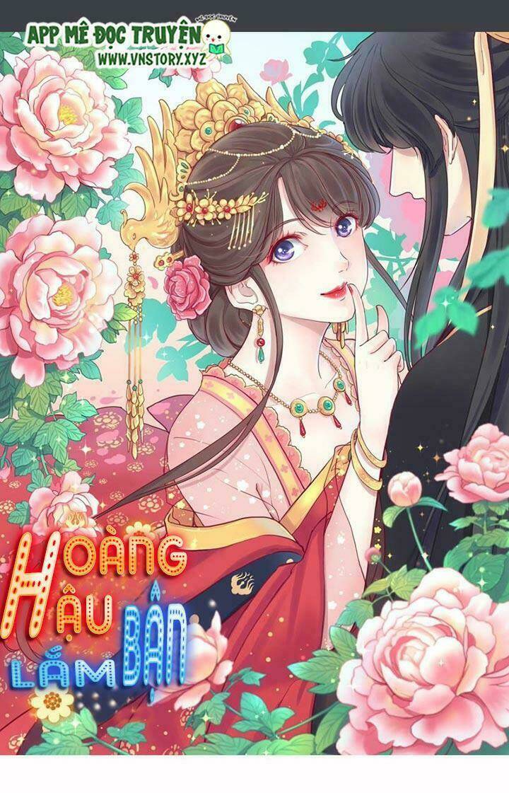 hoàng hậu bận lắm chapter 12 - Trang 2