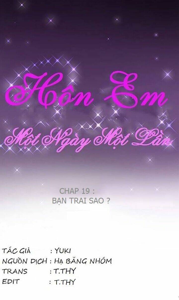 Hôn Em Một Ngày Một Lần Chapter 19 - Trang 2