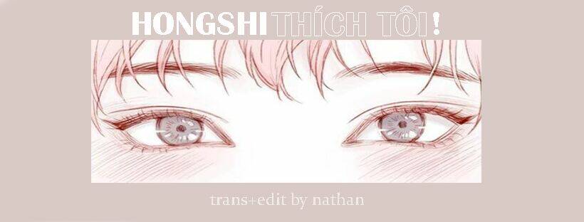 Hongshi Thích Tôi! Chapter 39 - Trang 2