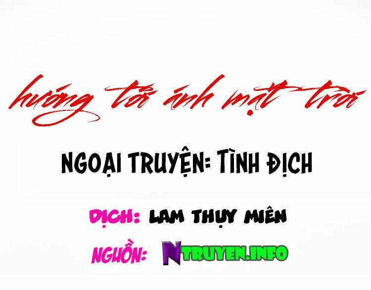 hướng tới ánh mặt trời chương 84 - Next chương 85