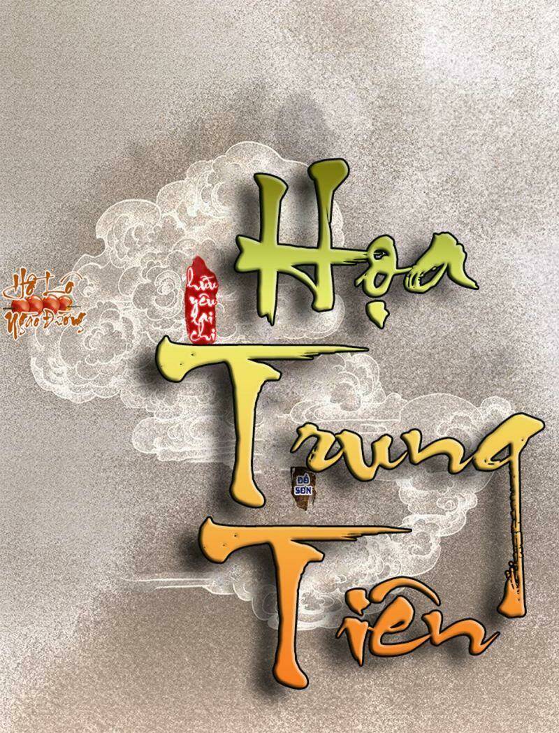 hữu yêu lai chi họa trung tiên Chapter 62 - Trang 2