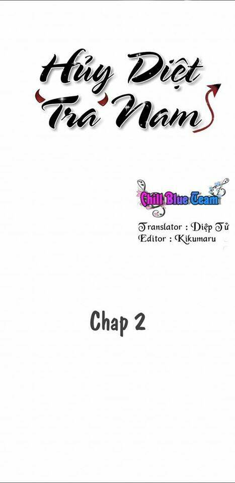 hủy diệt tra nam chương 2 - Next Chapter 3