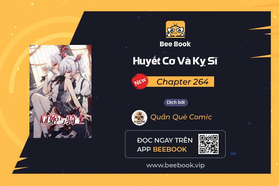 huyết cơ và kỵ sĩ chapter 264 - Trang 2