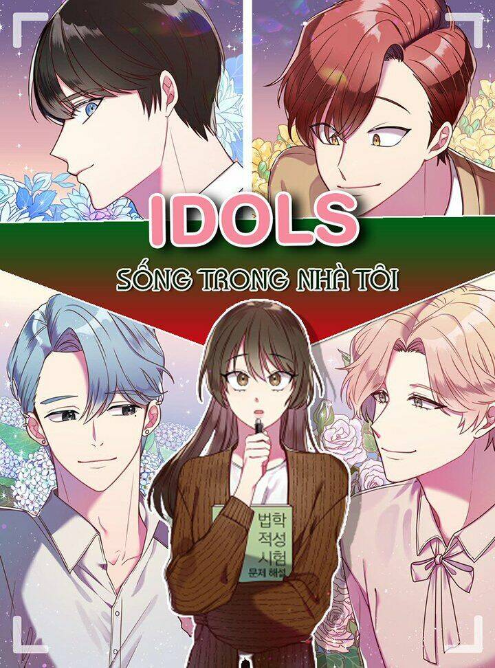 Idol Sống Trong Nhà Tôi ! Chapter 12 - Next Chapter 13