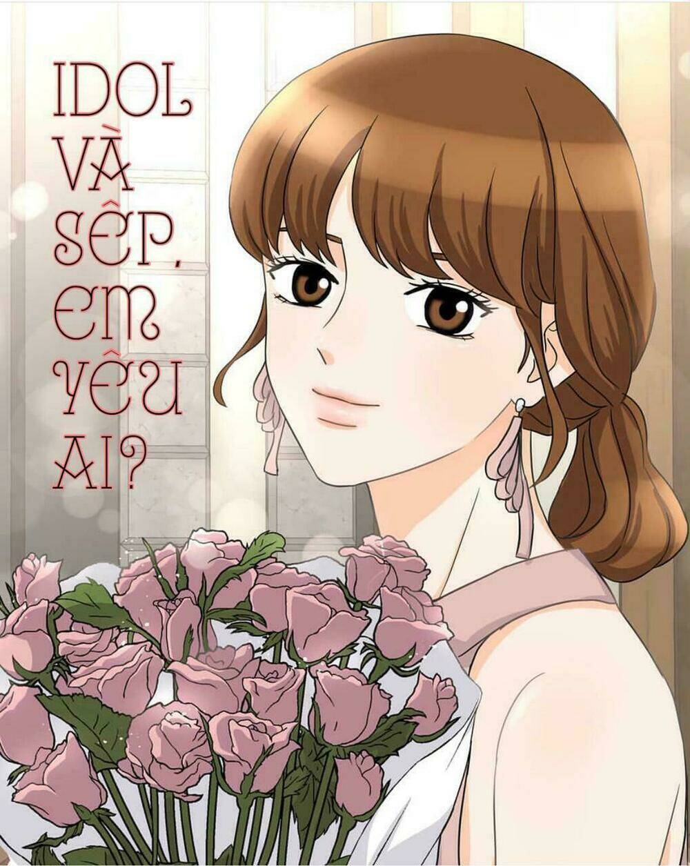 Idol Và Sếp Em Yêu Ai? Chapter 121 - Trang 2