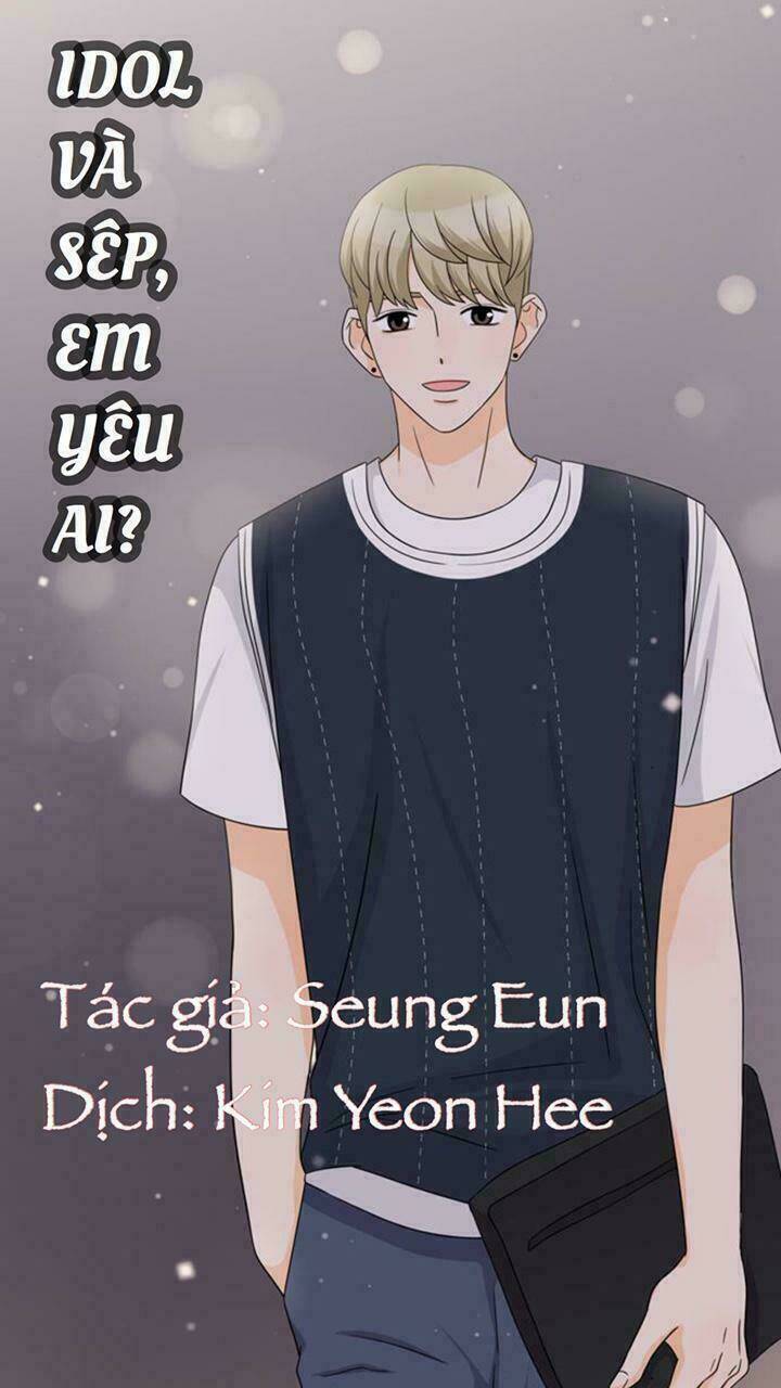 Idol Và Sếp Em Yêu Ai? Chapter 124 - Trang 2