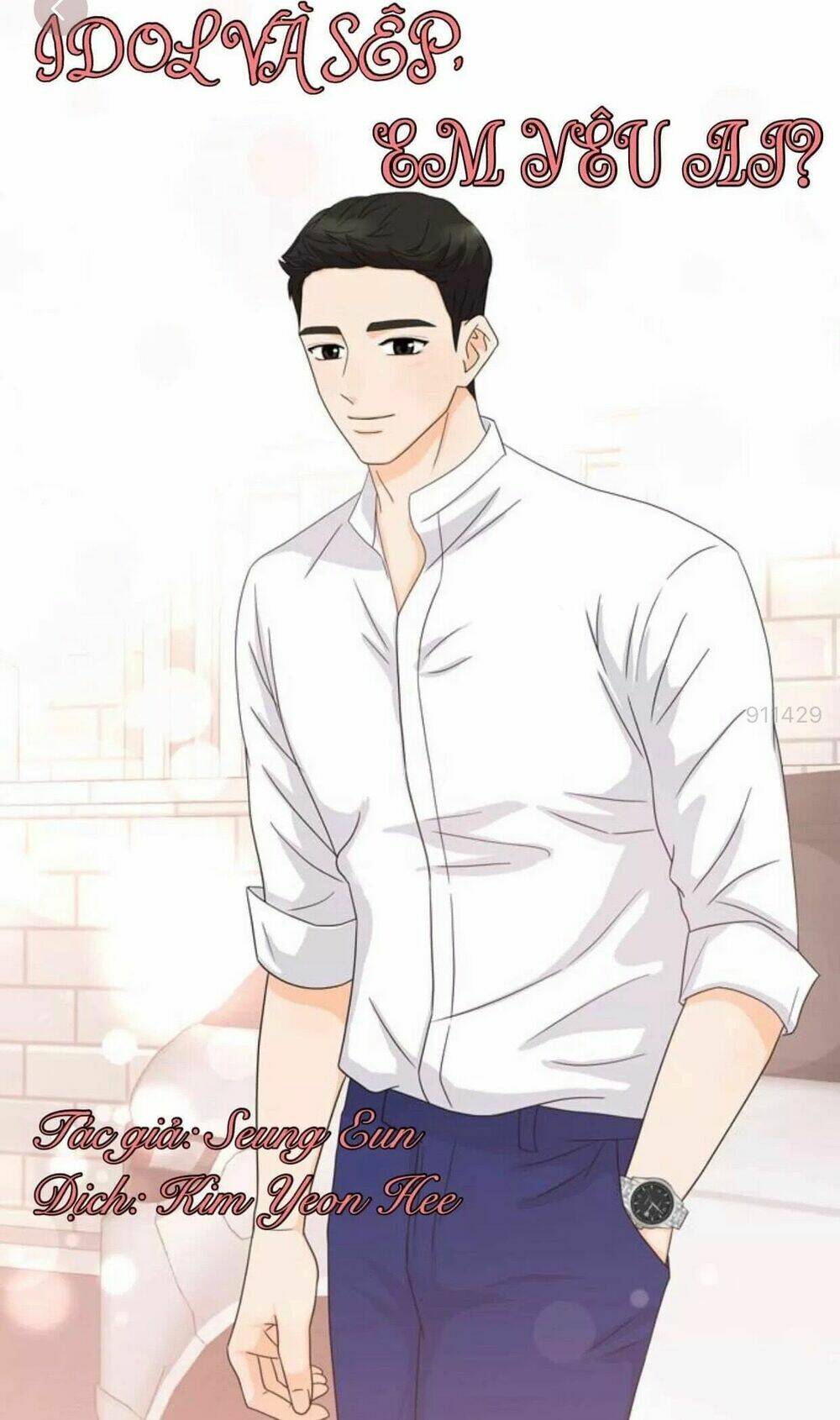 Idol Và Sếp Em Yêu Ai? Chapter 15 - Trang 2