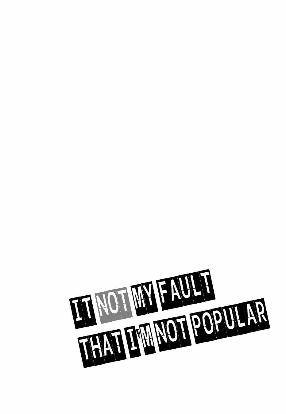 it’s not my fault that i’m not popular! Chapter 1 - Next chapter 2