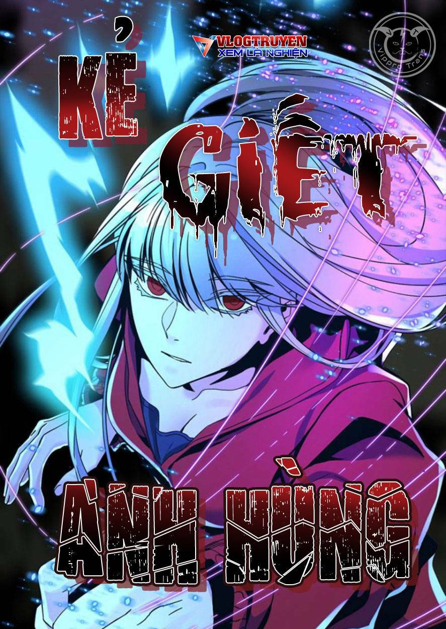 Kẻ Giết Anh Hùng Chapter 19 - Next Chapter 20