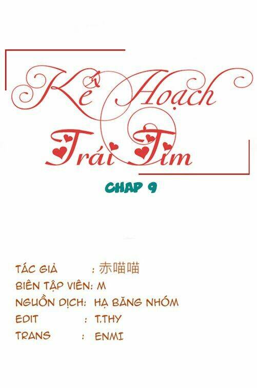 kế hoạch trái tim chapter 9 - Trang 2