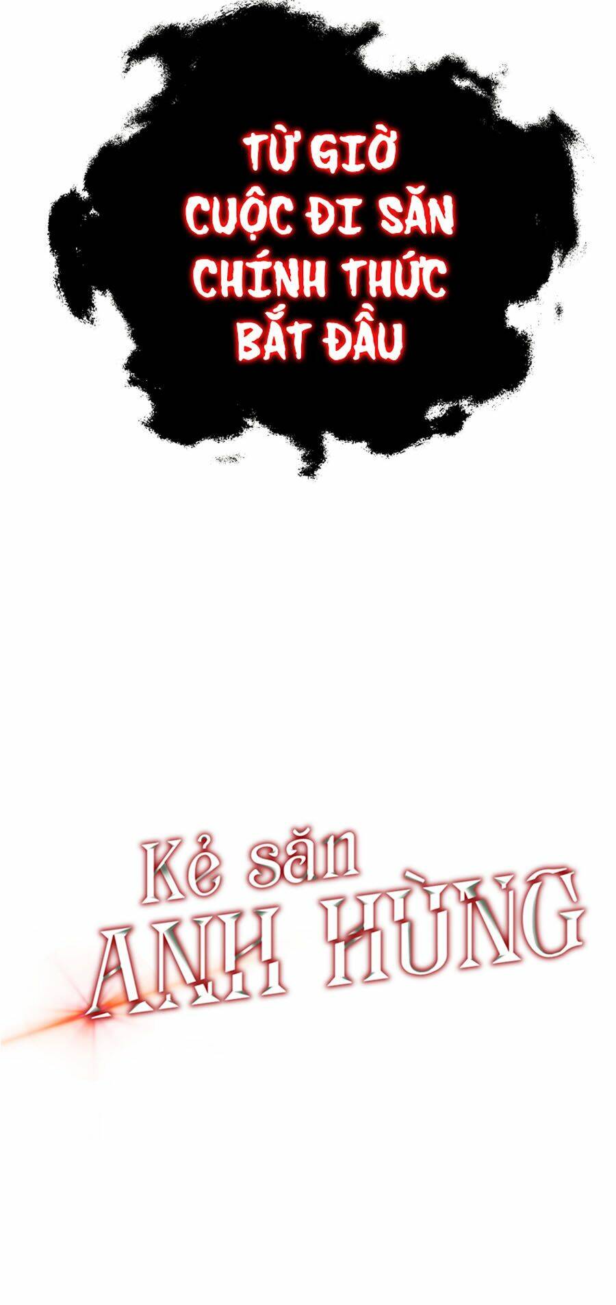 kẻ săn anh hùng chapter 41 - Next chapter 42