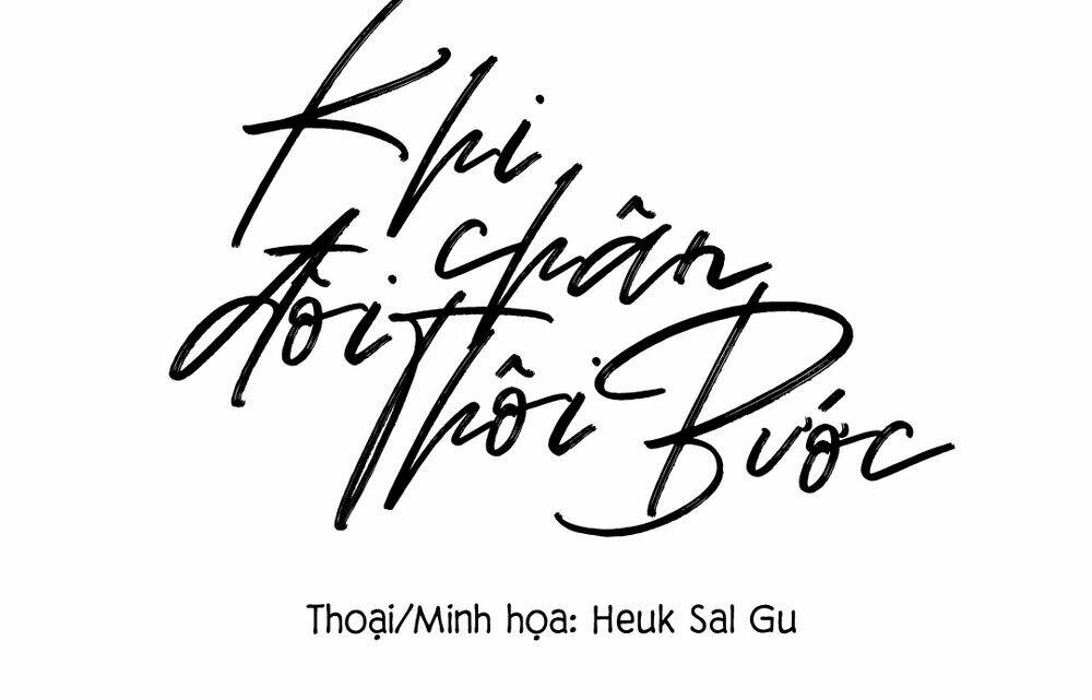 khi đôi chân thôi bước chapter 40 - Next chapter 41